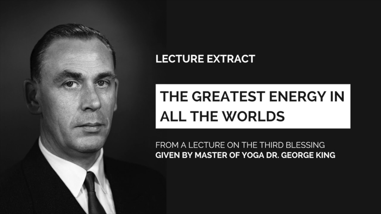 The greatest energy in all the worlds (extract from a lecture on the Third Blessing)