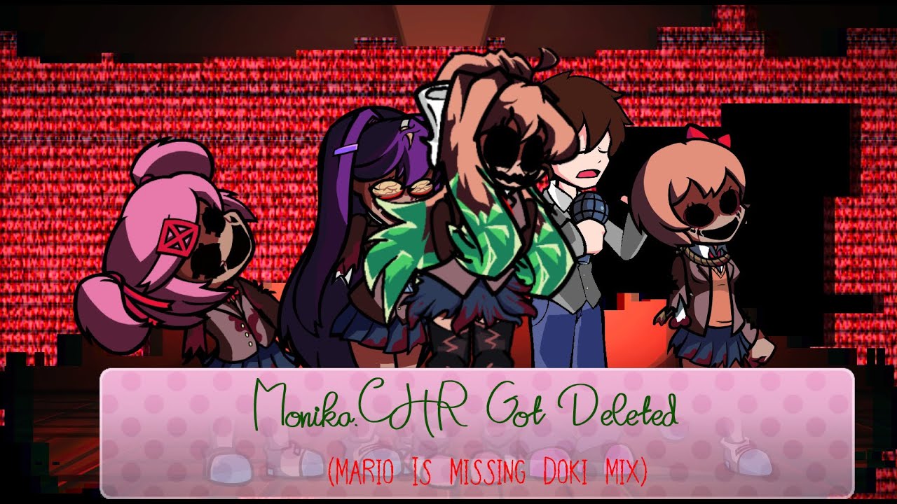 Monika.CHR Got Deleted - FNF Mario Is Missing Doki Mix but Monika.EXE version [+FLP]
