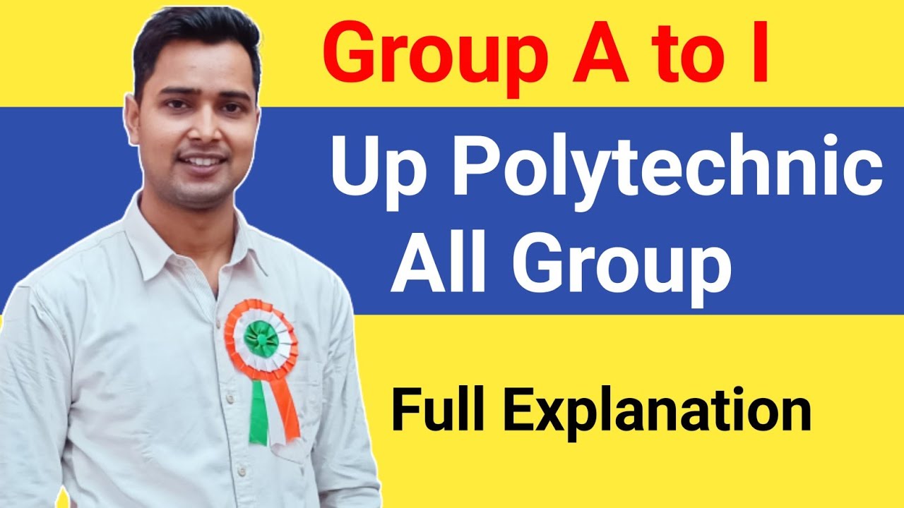 Up Polytechnic Entrance Exam 2025 All Groups Related Information, JEECUP 2025 Group A to Group I