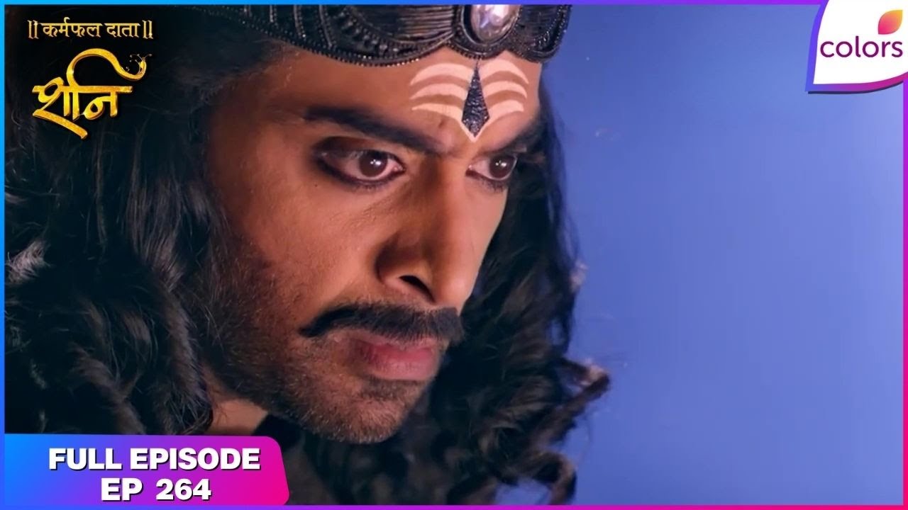 Shani | Full Episode Ep. 264 | Shani vs Raahu and Mangal | Colors TV