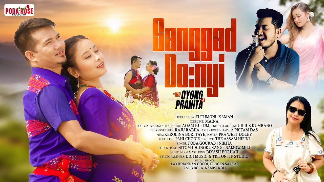 SANGGAT DONYI - POBA GOURAB | NIKITA | OYONG/PRONITA KARDONG/AGAM KUTUM | ROSERANI/NEW MISING NITOM