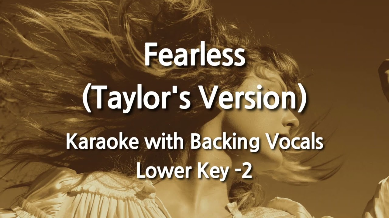 Fearless (Taylor's Version) (Lower Key -2) Karaoke with Backing Vocals