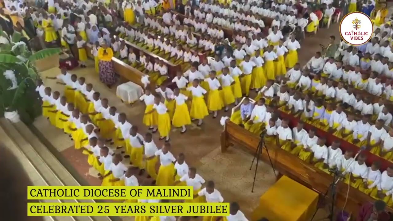 The Catholic Diocese of Malindi celebrates its Silver Jubilee in 2025