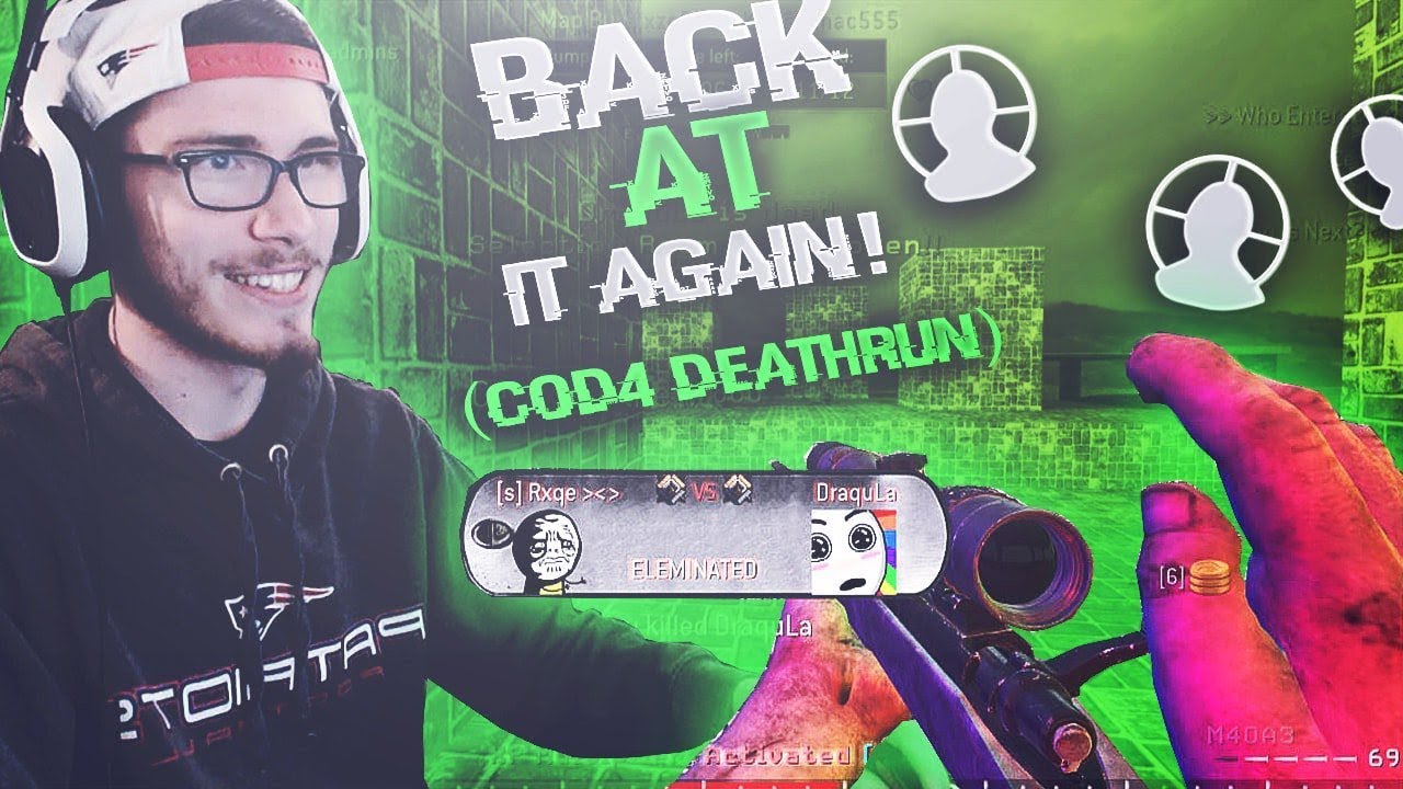 BACK AT IT! (CoD4 Deathrun)