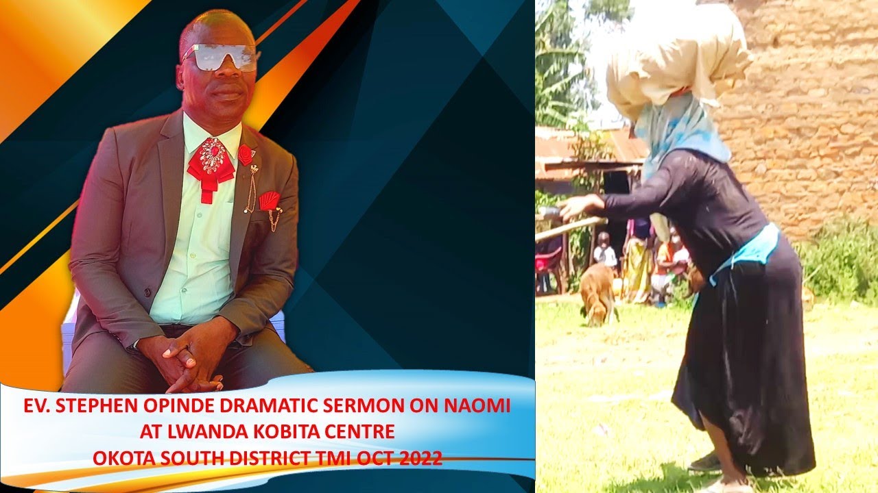 STEPHEN OPINDE DRAMATIC SERMON ON NAOMI IN A TMI AT OKOTA SOUTH DISTRICT