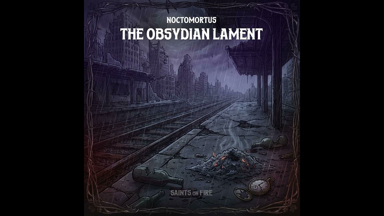 09 - The Obsydian Lament | Saints on Fire