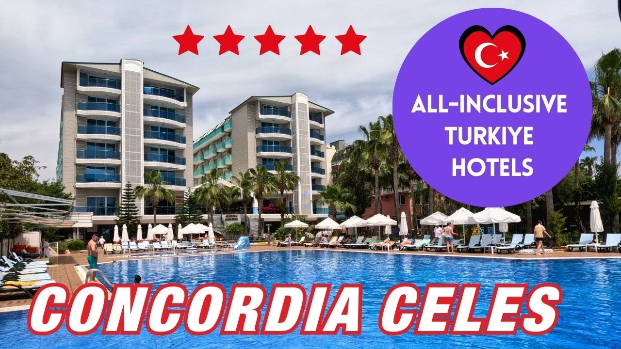 Why Turkey Has the Best All-Inclusive Resorts. Concordia Celes  5*
