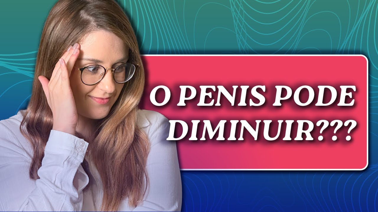 Causas de ATROFIA PENIANA