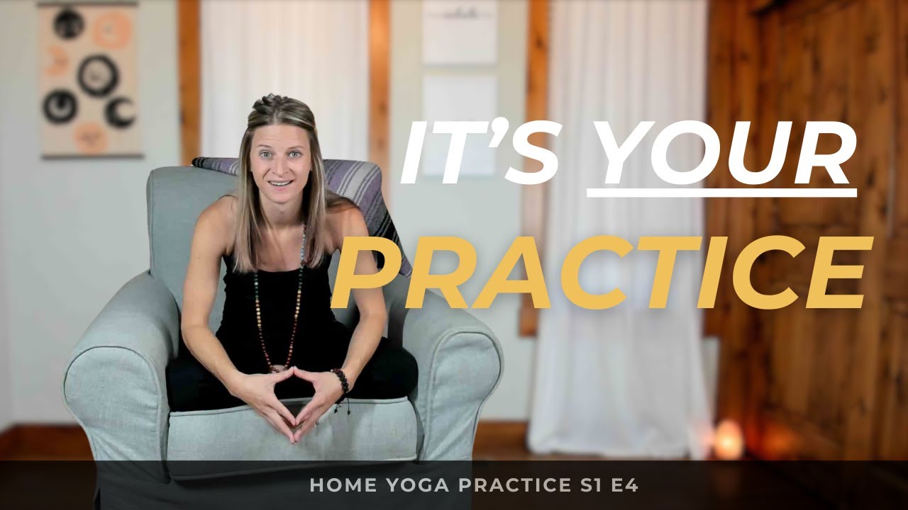 Start a Yoga Routine that Works for You | Yoga at Home Guide S1 E4