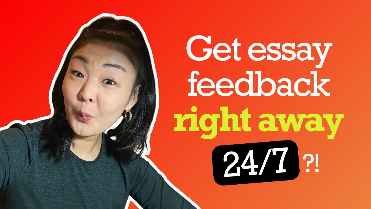 How to get your essay marked (with detailed feedback) RIGHT AWAY 24/7