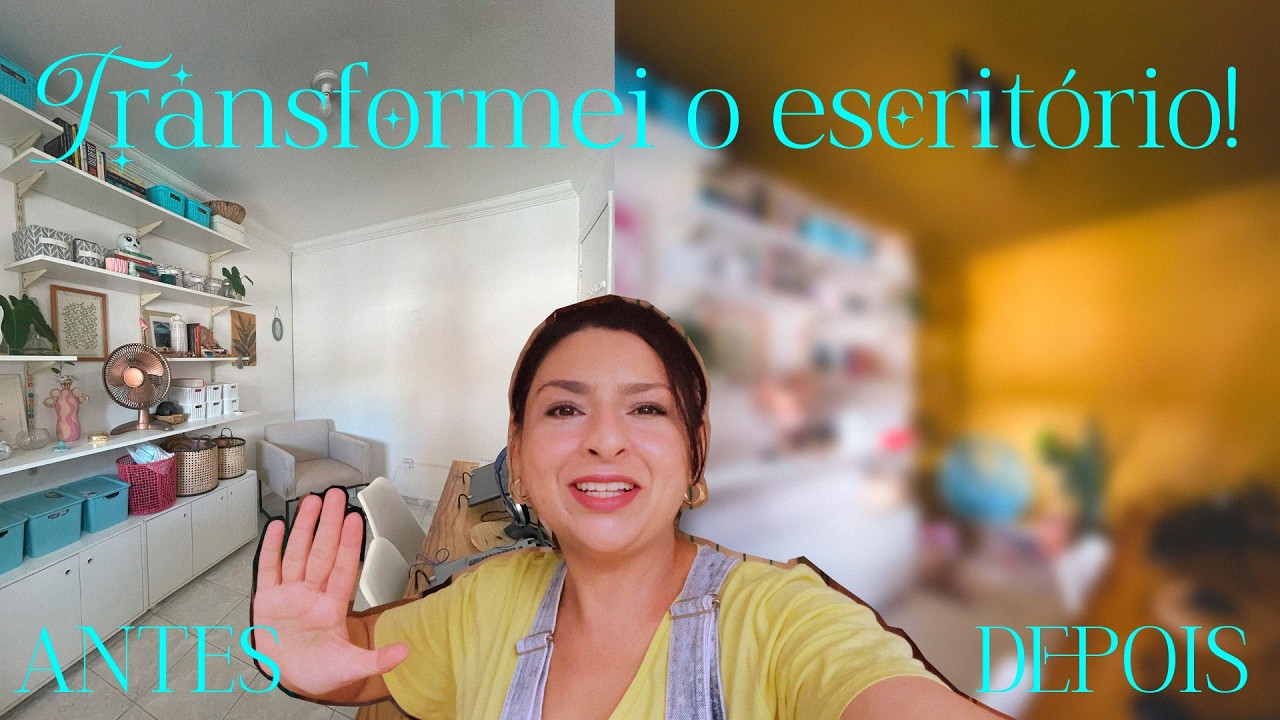 Antes e depois do escritório - Vem ver como transformei tudo!