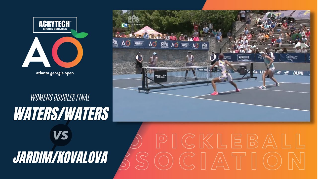 Anna Leigh Waters/Leigh Waters vs Simone Jardim/Lucy Kovalova PPA Atlanta Open Women's Doubles Gold