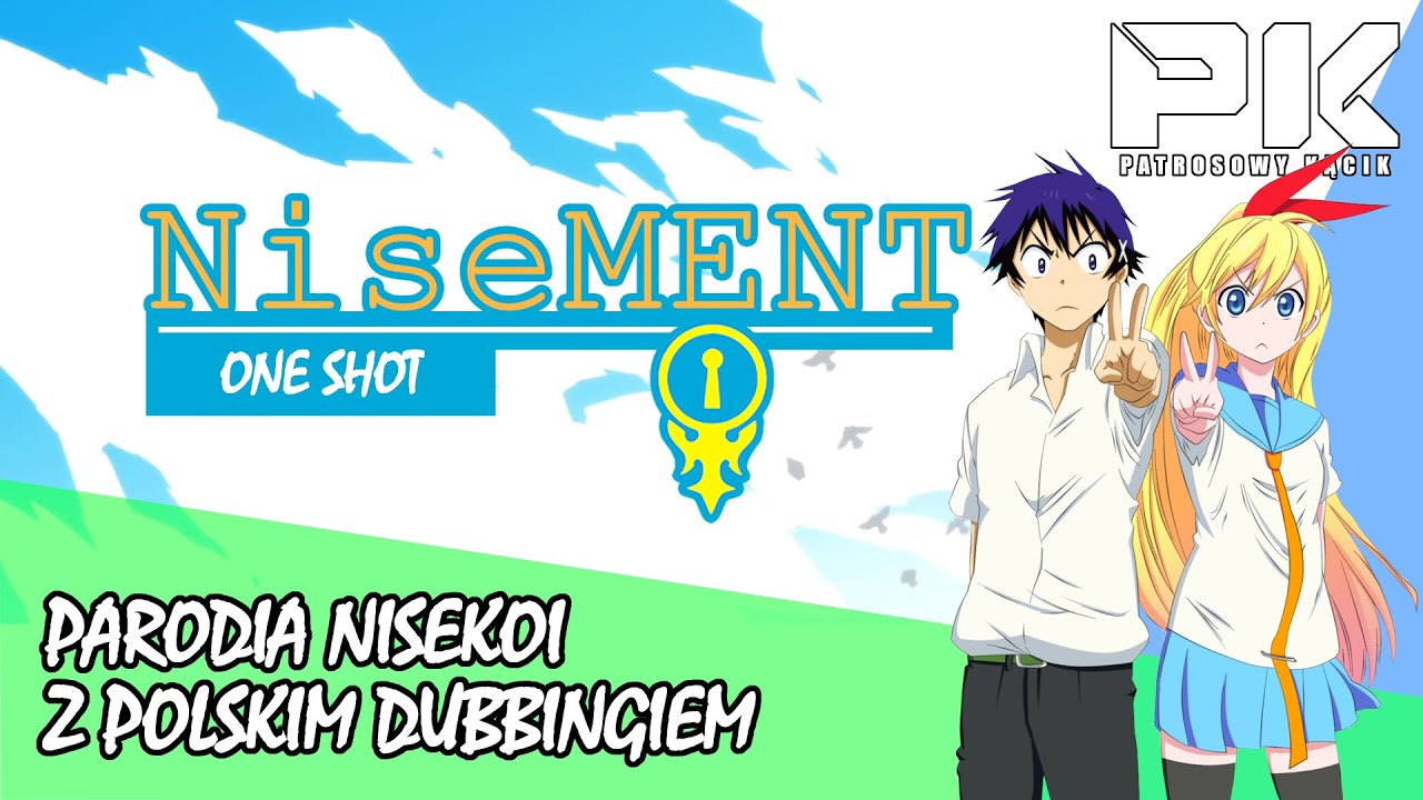 NiseMENT (Nisekoi Abridged Parody) - ONE SHOT | POLSKI DUBBING