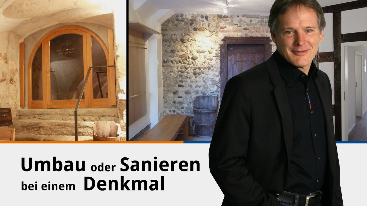 Umbau oder Sanieren bei einem Denkmal