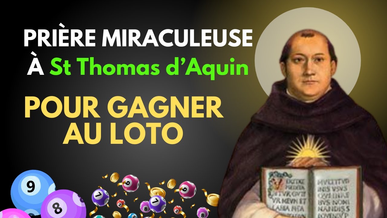 Gagner au loto : PRIÈRE à SAINT THOMAS d'AQUIN #loto #prière