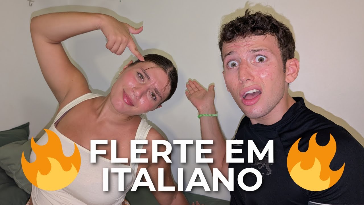 VOC&Ecirc; ENTENDE ISSO EM ITALIANO? 😳😏 | Aprendendo a flertar com nativa