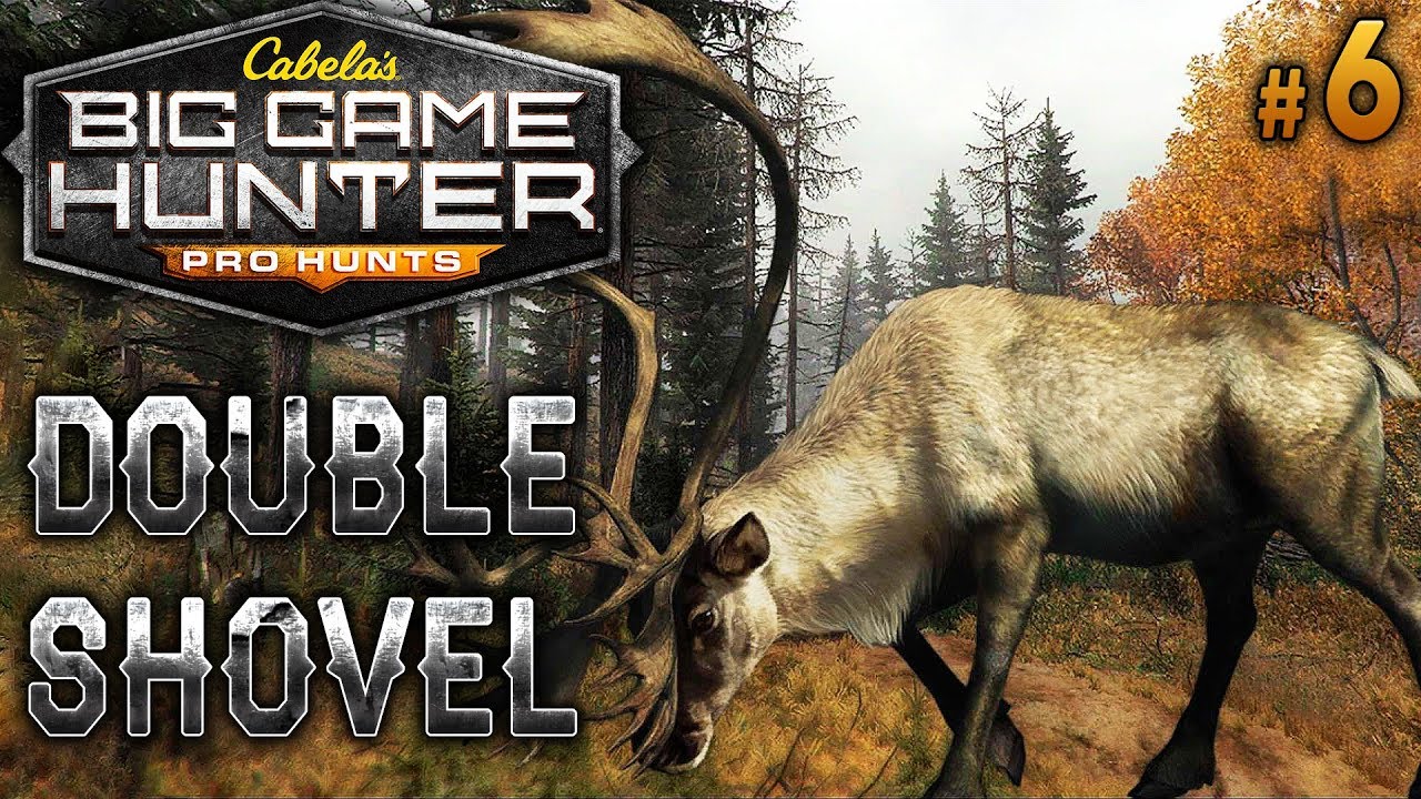 Cabela's Big Game Hunter Pro Hunts #6 🐻 - Double Shovel - Охота на Медведей