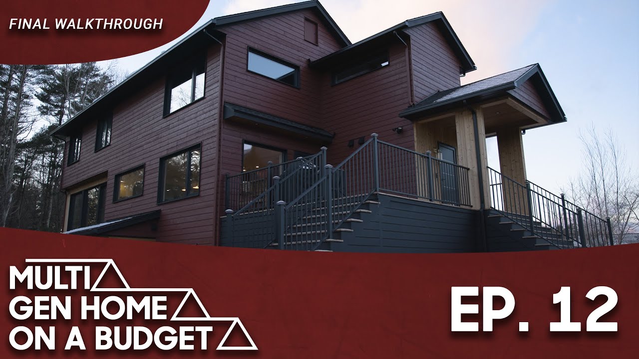 Multi-Generational Home on a Budget: Episode 12 - Final Walkthrough