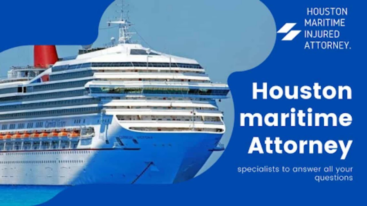 Houston Maritime Attorney United States 2022