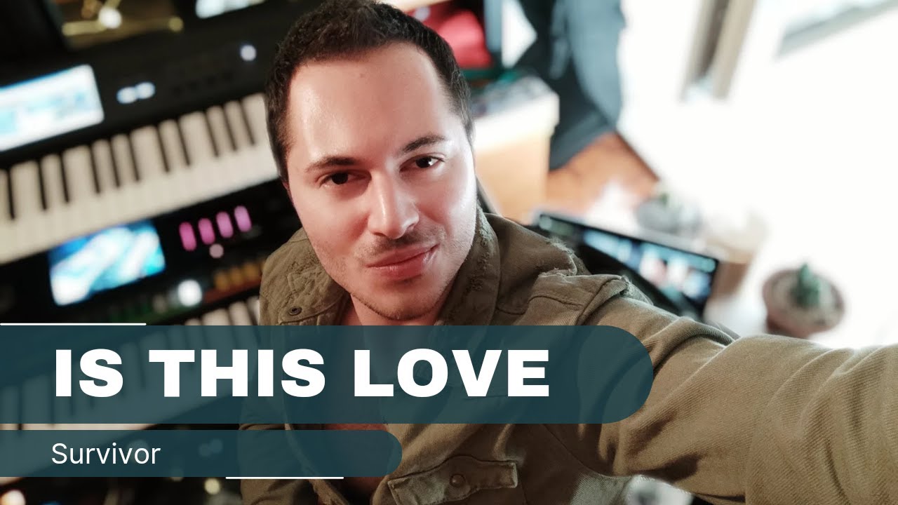 Survivor - Is This Love (keyboard cover)