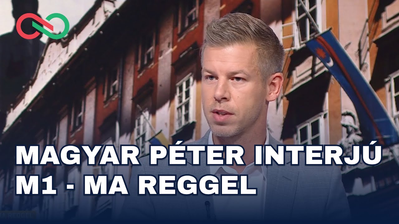 Magyar Péter interjú - M1 - Ma reggel