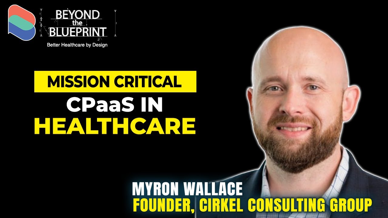CPaaS, 5G, and the Future of Connectivity - Myron Wallace - Cirkel Consulting