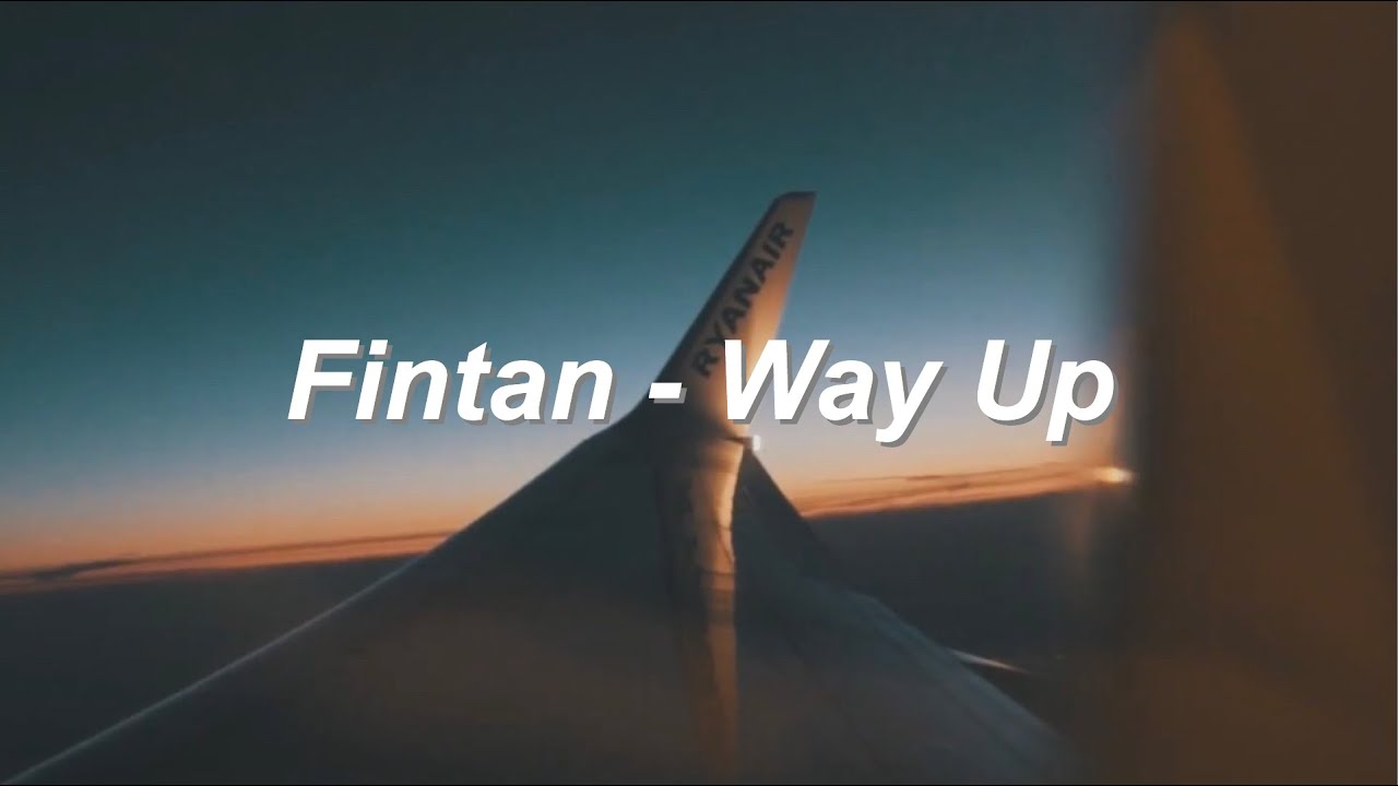 Fintan - Way Up (Longer version)