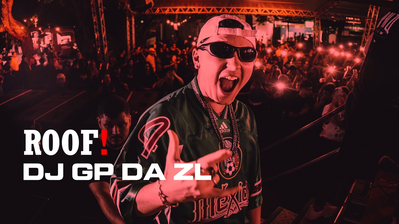 DJ GP DA ZL | ROOF! Produtora - Subverso! 1&ordm; Round | DJ SET - SP/26