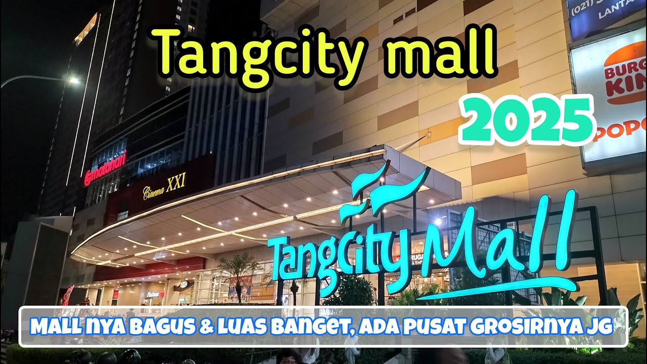 REVIEW TANGCITY MALL | MALL TERBESAR KETIGA DI TANGERANG | FASHION MALL & PUSAT GROSIR ADA DI SINI