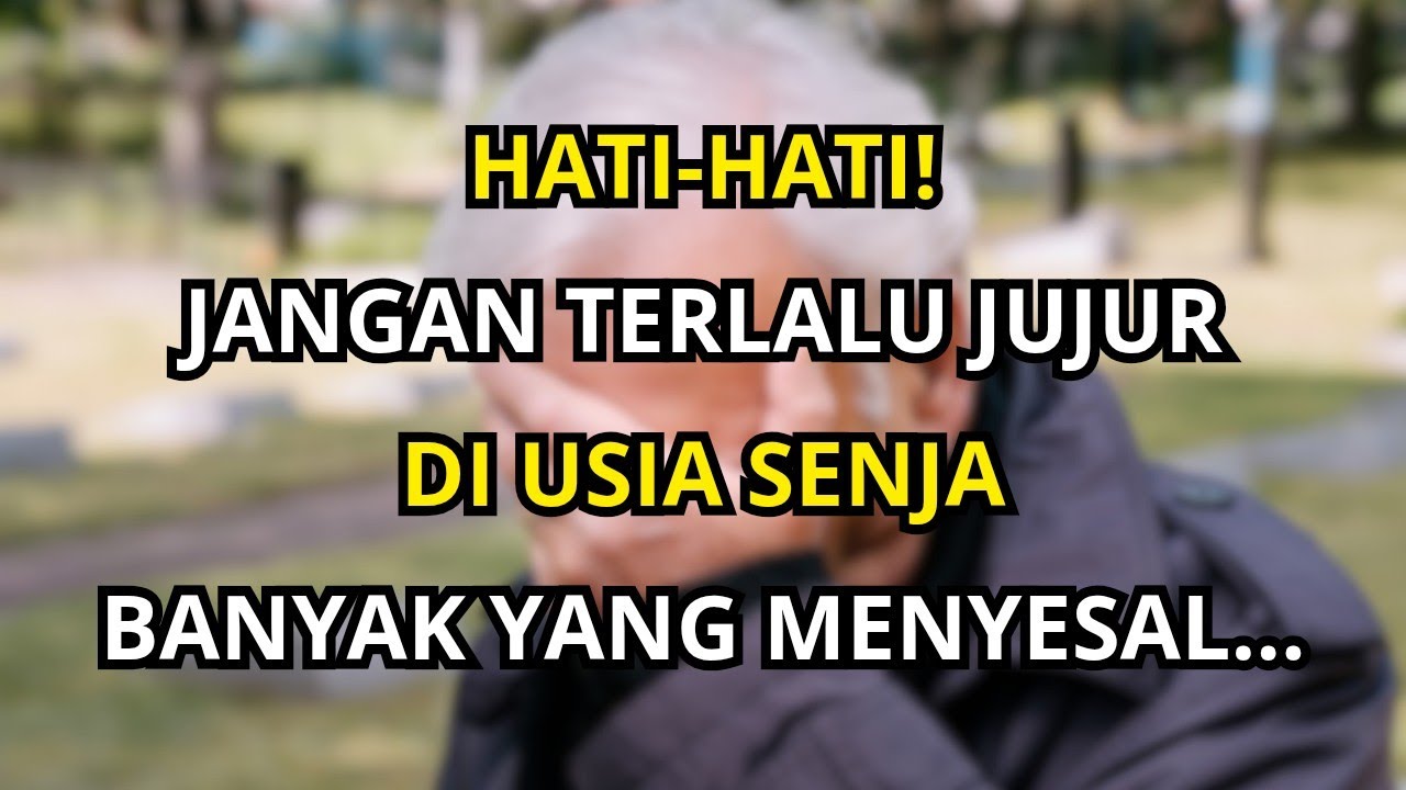 5 Hal Ini Jangan Pernah Diceritakan di Usia Senja, Banyak yang Menyesal