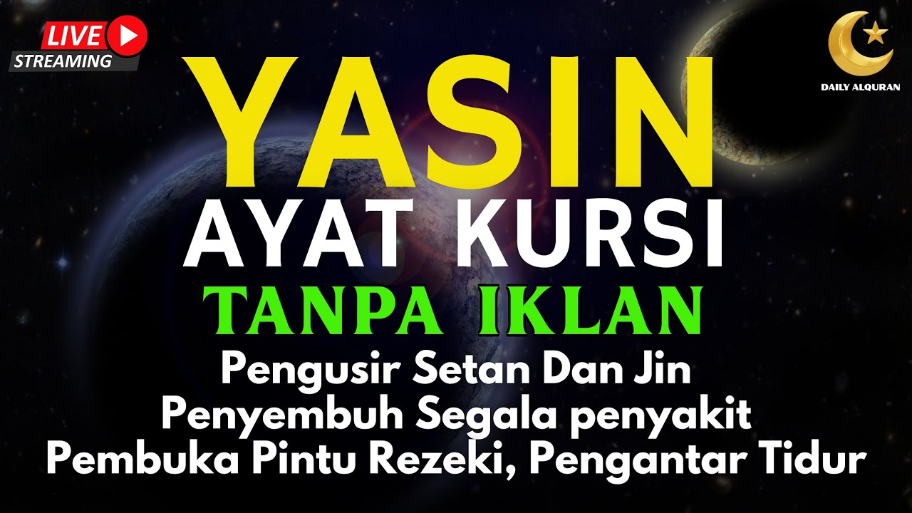 Surah Yasin & Ayat Kursi Pengusir Setan dan Penyembuh Segala Macam Peny4kit, | By : Alaa Aqel