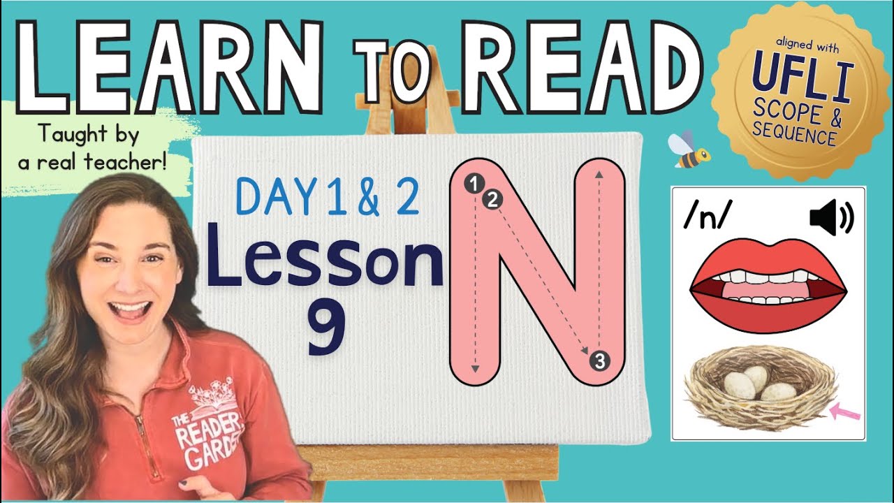 📚 Lesson 9: N /n/ | Day 1 & 2  | LEARN to READ! |  Aligned with UFLI Scope & Sequence