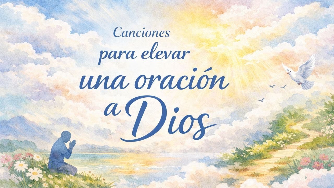 1 HORA Alabanzas para elevar una Oración a Dios | Música que llena tu hogar de bendiciones