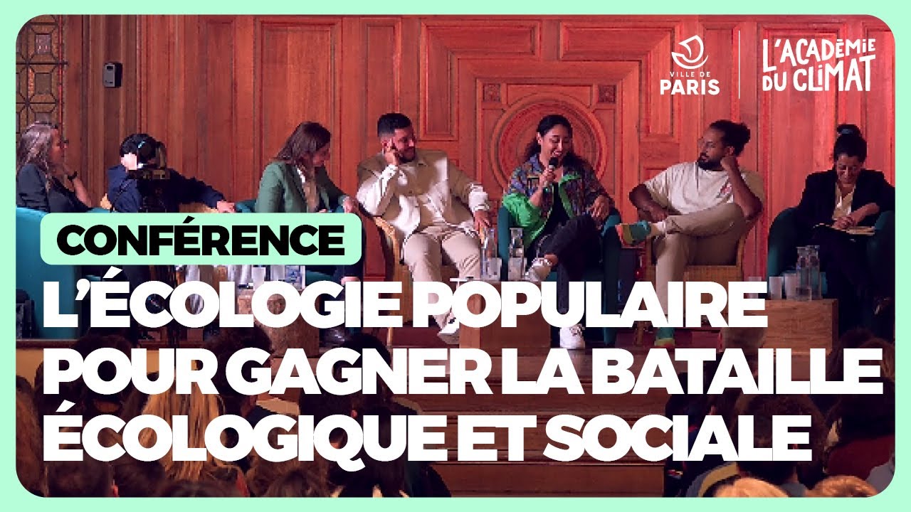 Écologie populaire avec Féris Barkat, Réjane Sénac, Vinz Kanté...