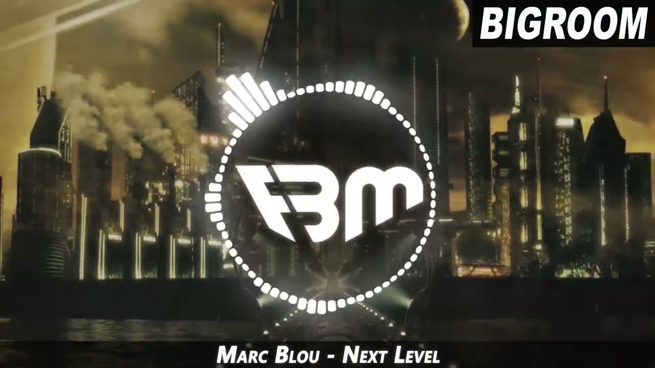 Marc Blou - Next Level | FBM