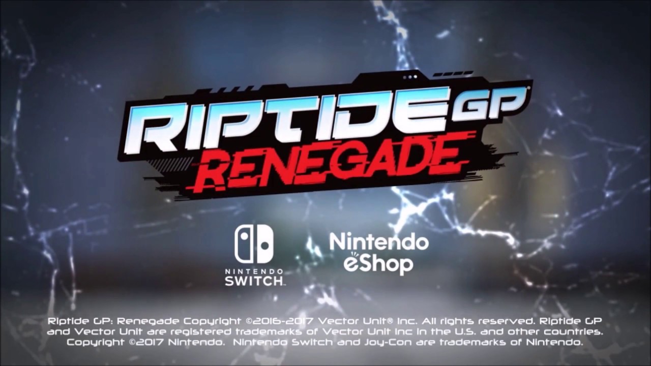 RIPTIDE: GP Renegade - trailer Nintendo Switch