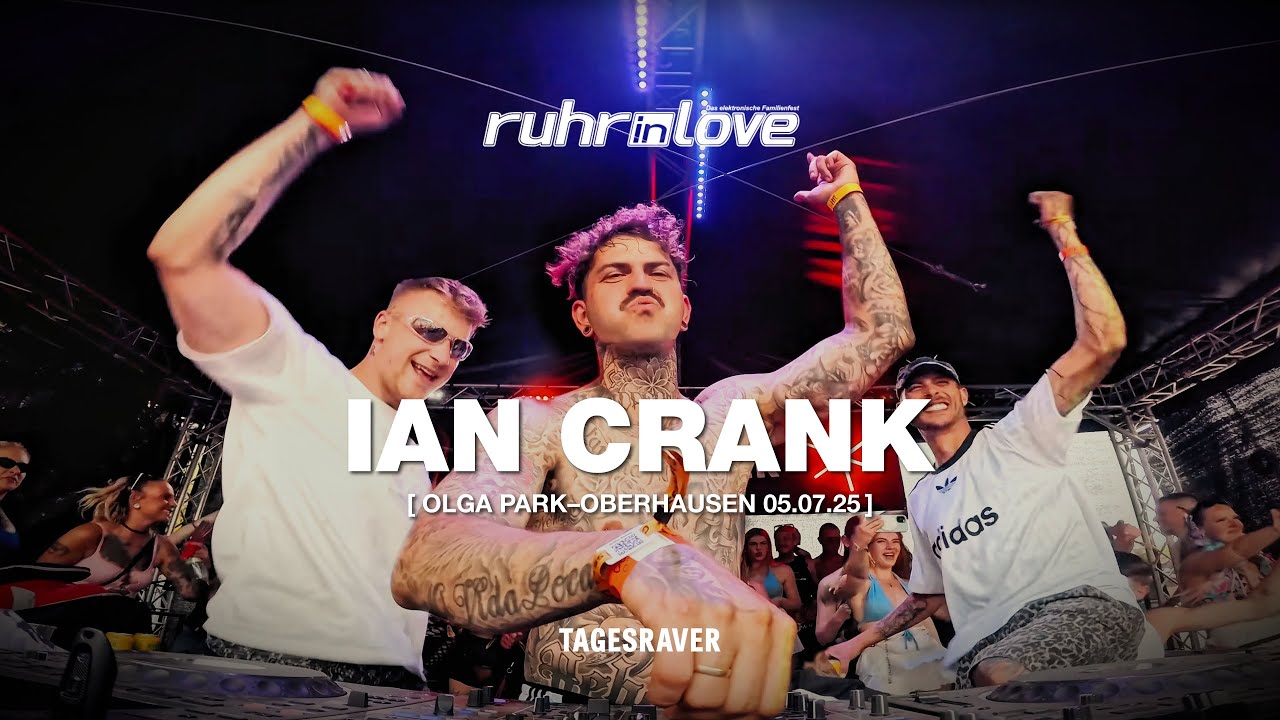 IAN CRANK @ RUHR IN LOVE 2025 [ TAGESRAVER STAGE | OLGA PARK | 05.07.25 ] [ HARDTECHNO ]