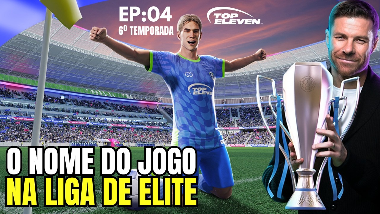 Uma Virada Histórica na Liga de Elite | EP 04 - 6º Temporada com o Galáticos no Top Eleven