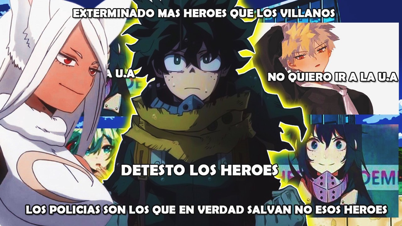 ¿QHPS IZUKU DETESTA IR A LA U .A  Y TIENE DISGUSTO POR LOS HEROES? [CAPITULO 3]