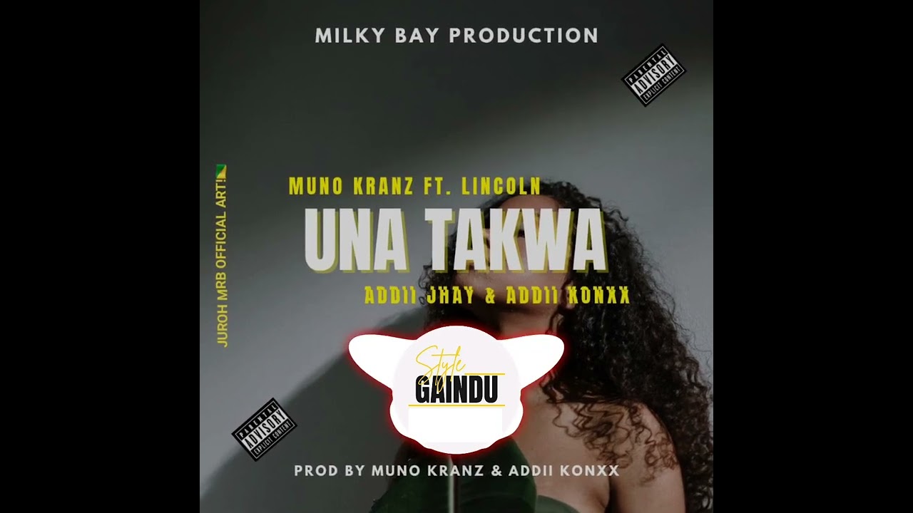 Unah Takwa _Munoh Kranz ft Lincoln | Addii Jhay & Addii Konxx ( Latest official Music 2026)