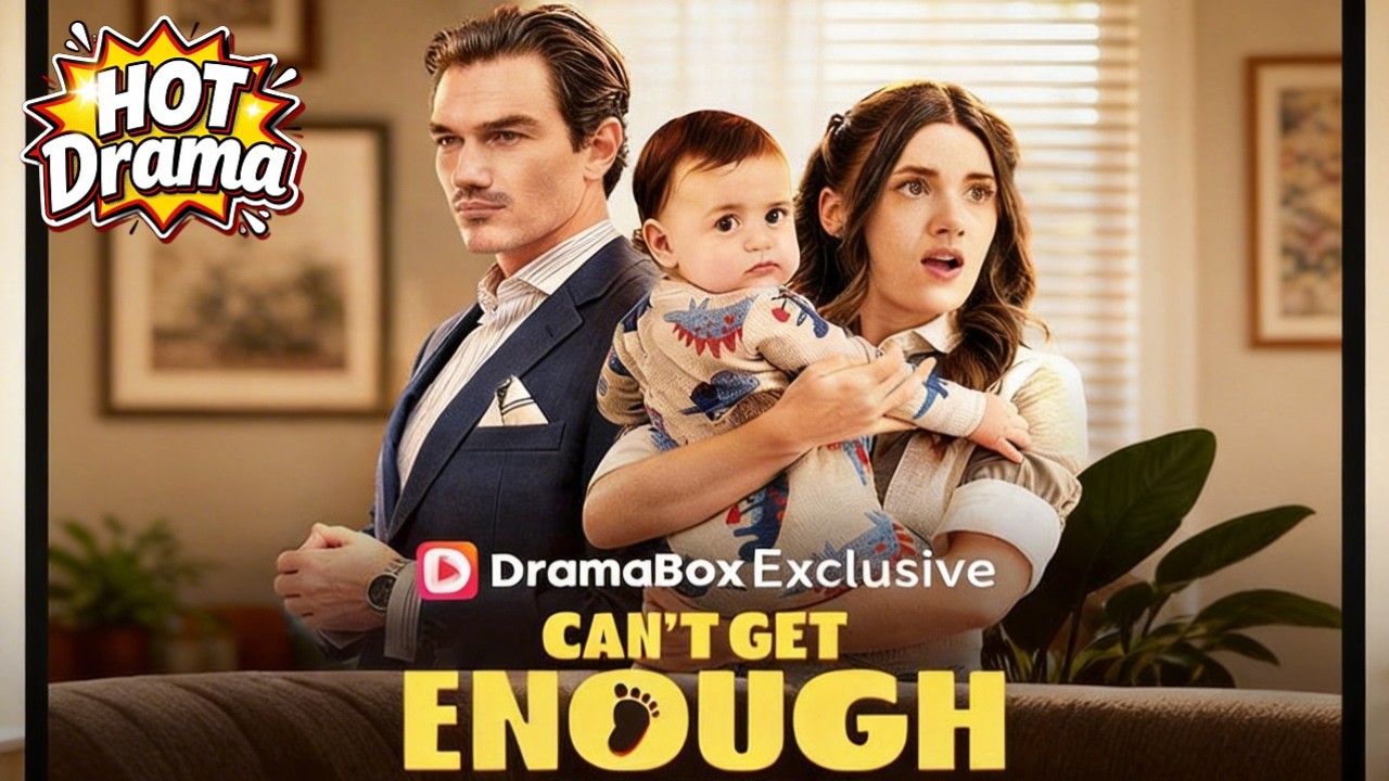 Can't Get Enough of You #Dramabox #drama