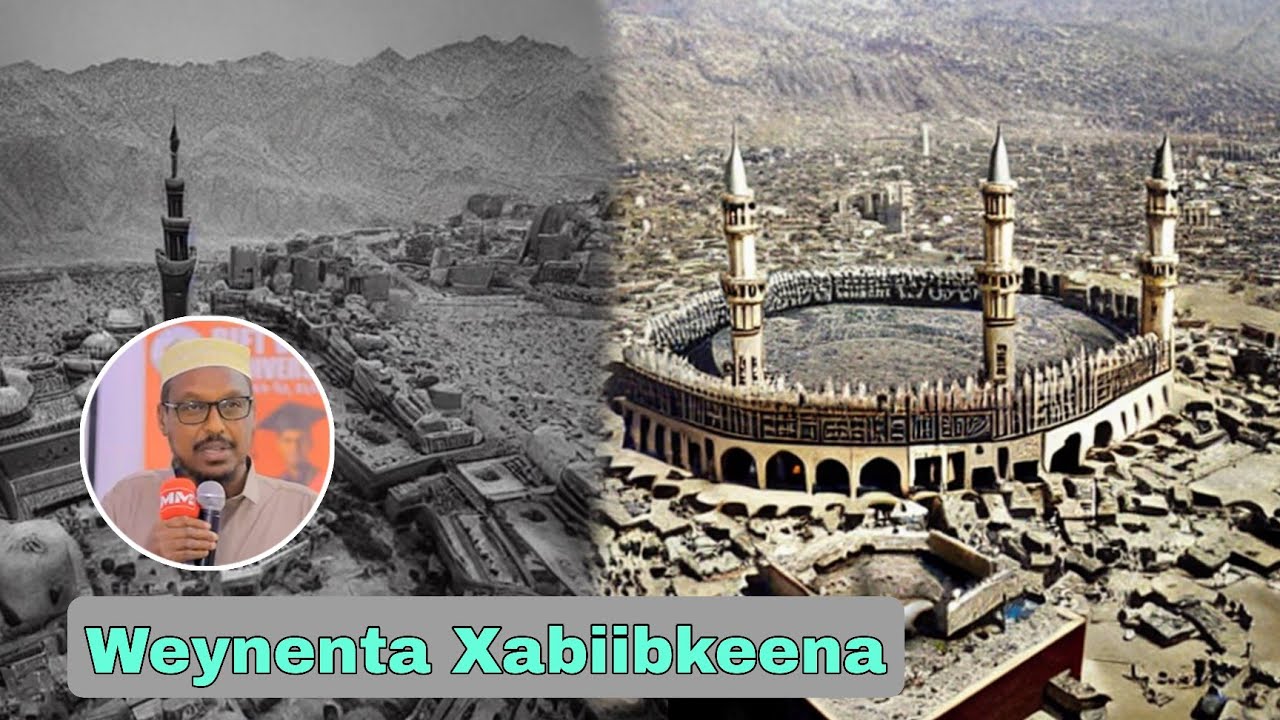Weynenta Xabiibkeena Muxammad SCW / Sh Mustafe Xaaji Ismaaciil 