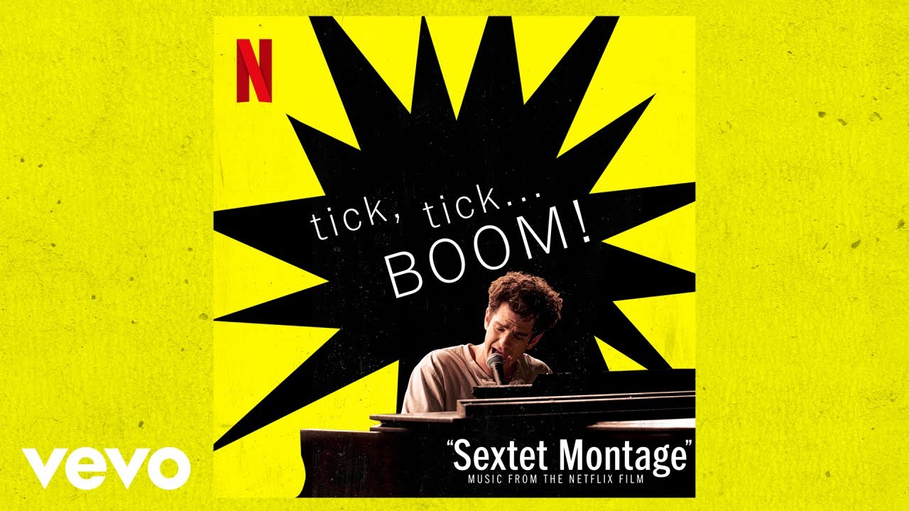 Sextet Montage | tick, tick... BOOM! (Music from the Netflix Film)