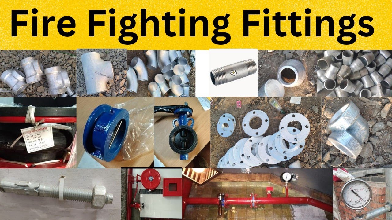 fittings for fire fighting | pipe fitting material name | fire fighting fitting | types of fittings