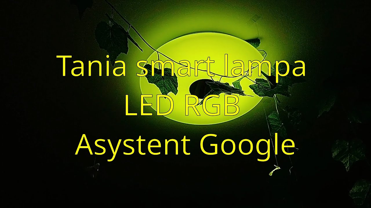 Tania lampa LED RGB zgodna z Google Home / Assistant - AigoSmart - majsterkowanie z dziećmi.