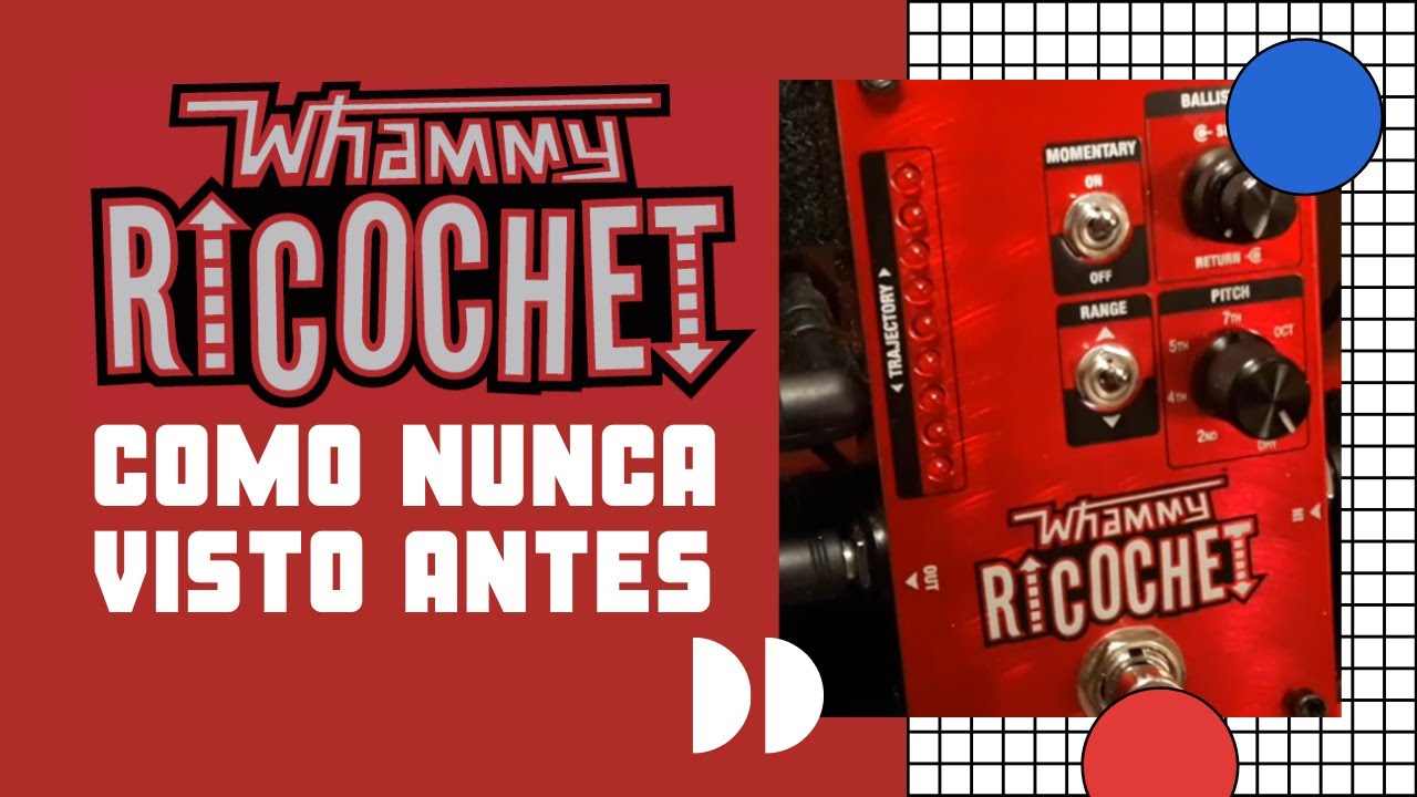 Whammy Ricochet NO BAIXO