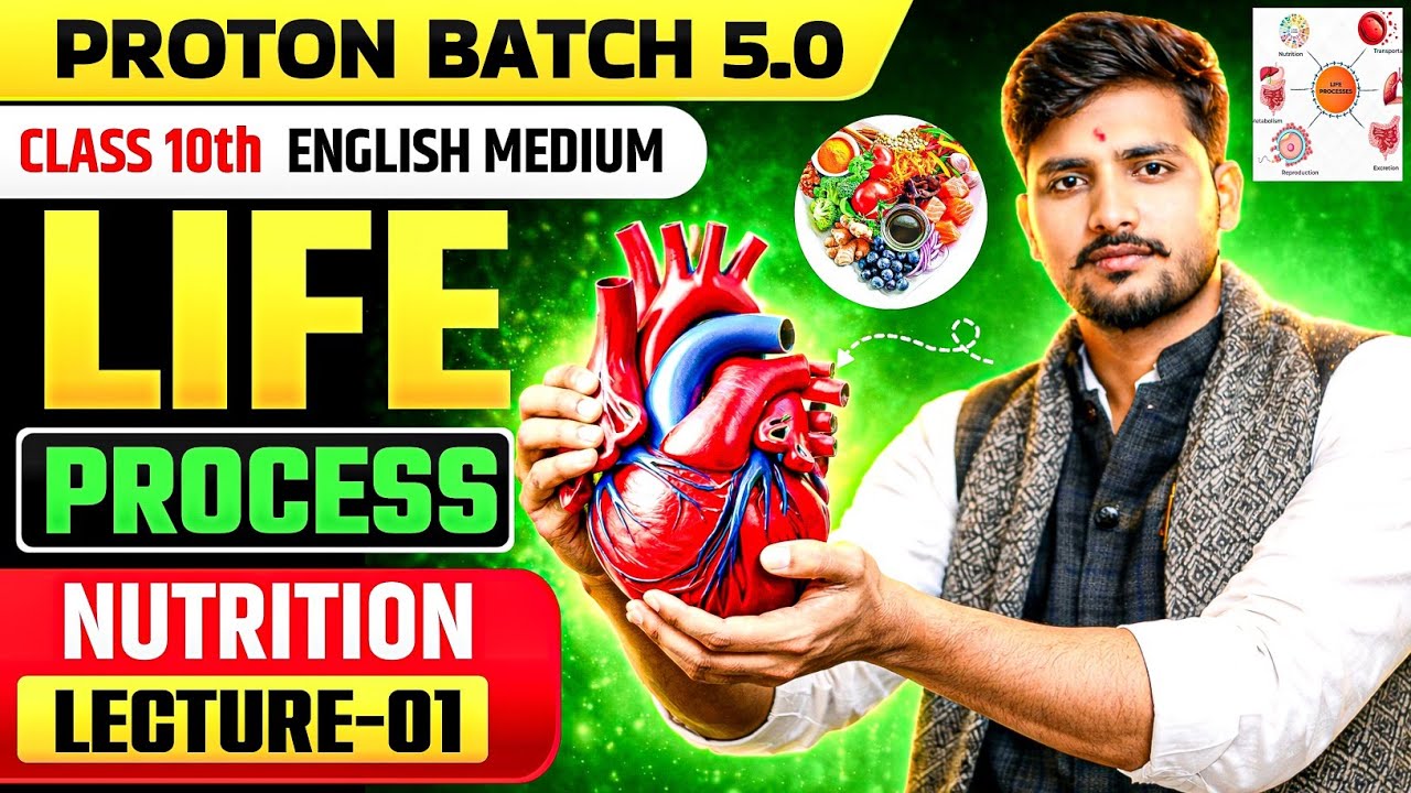 Life Processes ||L-2||Nutrition ||Class 10th Biology  2026-27 