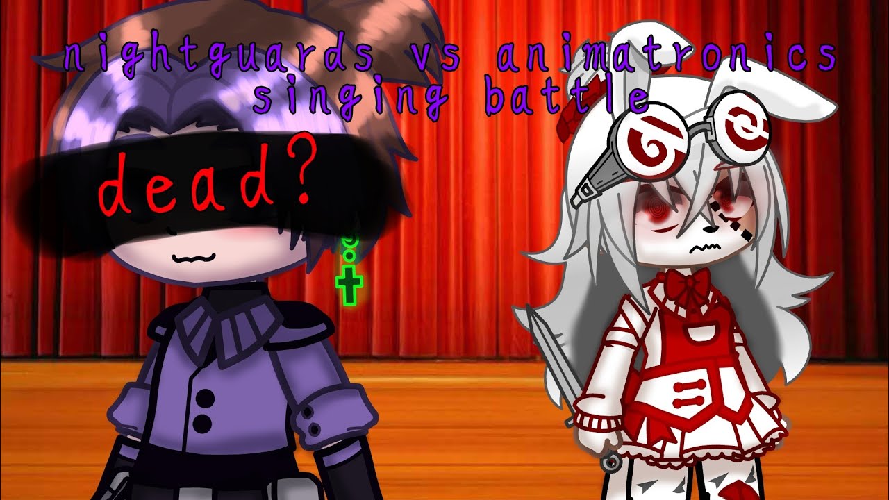 FNaF night guards vs FNaF animatronics ~ My AU ~ Rus/Eng~ Lazy Ig~ Waely ~ enjoy