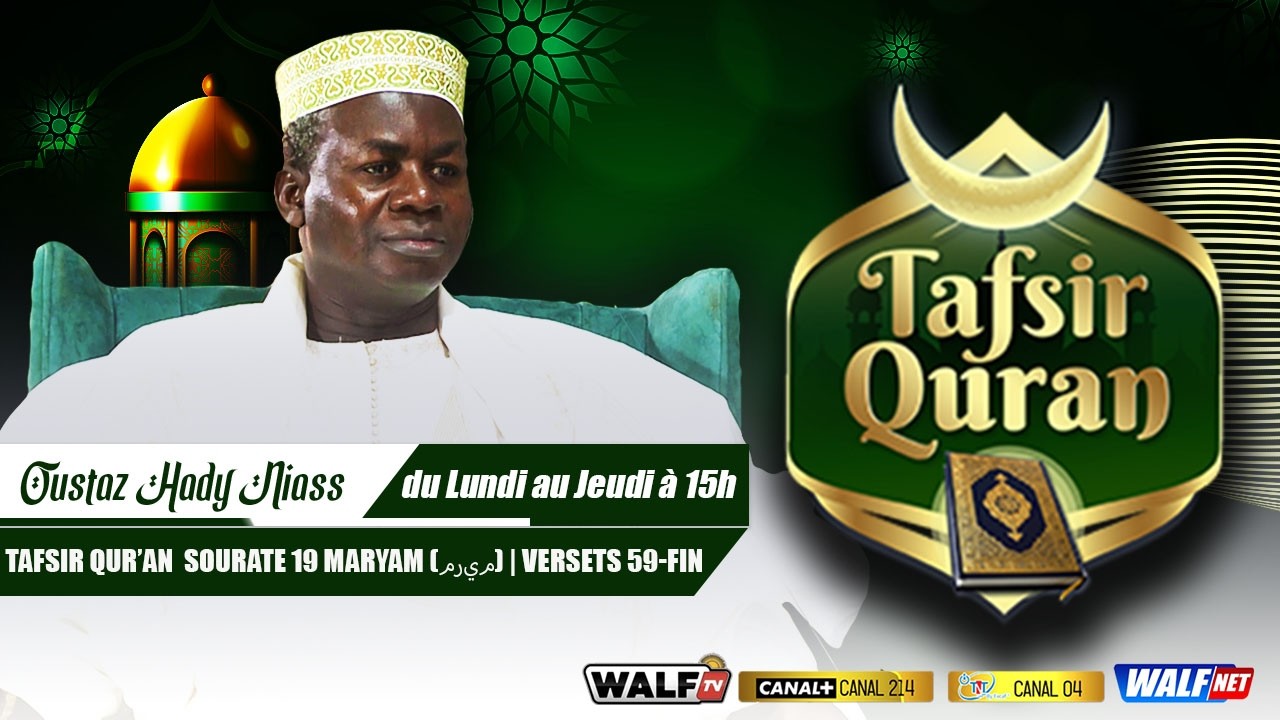 TAFSIR Al Quran avec Oustaz Hady Niass Soratul Mariam Aya 16 du 24 Février 2026 Sur Walf Tv