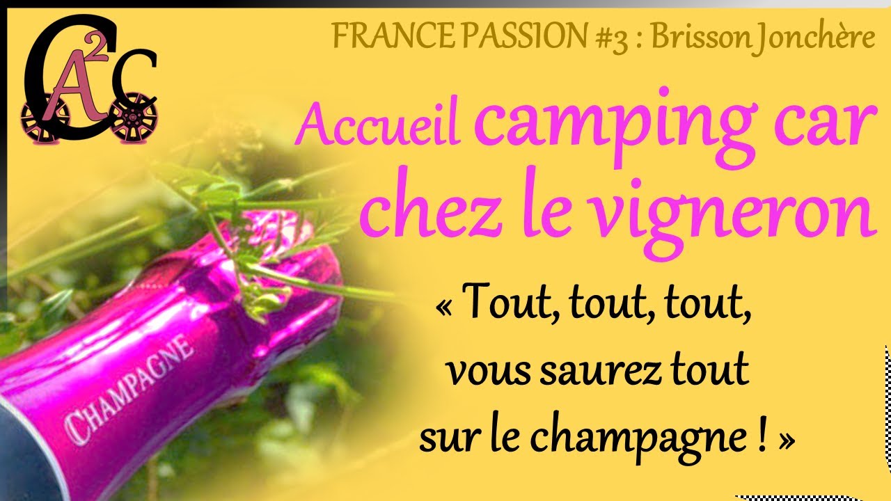 France Passion #3 Champagne Brisson Jonchère F 10200 Bar Sur Aube